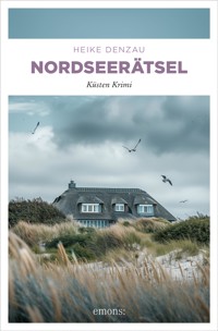 Nordseerätsel - Heike Denzau - E-Book
