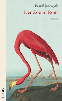 Der Zoo in Rom - Pascal Janovjak - E-Book