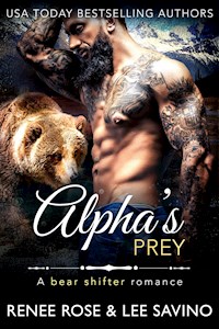 Alpha's Prey - Renee Rose - E-Book