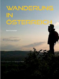 Wanderung in Österreich - René Schreiber - E-Book