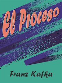 El Proceso - Franz  kafka - E-Book