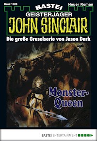 John Sinclair 1023 - Jason Dark - E-Book