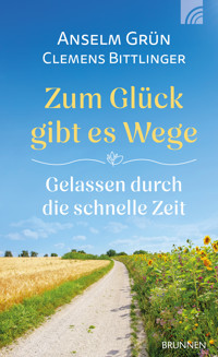 Zum Glück gibt es Wege - Clemens Bittlinger - E-Book