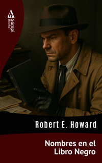 Nombres en el Libro Negro - Robert E. Howard - E-Book