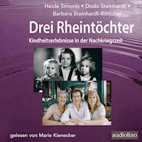 Drei Rheintöchter - Heide Simonis - Hörbuch