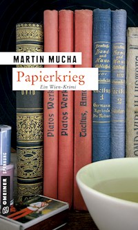 Papierkrieg - Martin Mucha - E-Book