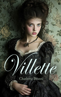 Villette - Charlotte Bronte - E-Book