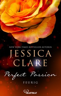 Perfect Passion - Feurig - Jessica Clare - E-Book