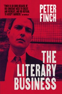 The Literary Business - Peter Finch - E-Book