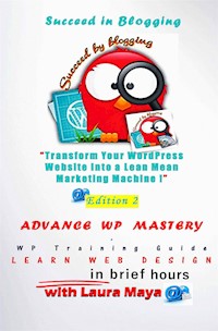 Advance WP Mastery - Laura Maya - E-Book