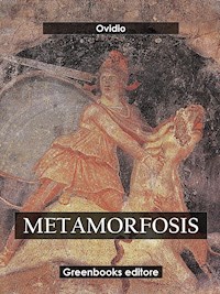 Metamorfosis - Ovidio - E-Book