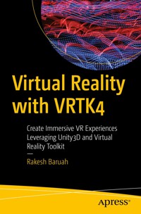 Virtual Reality with VRTK4 - Rakesh Baruah - E-Book