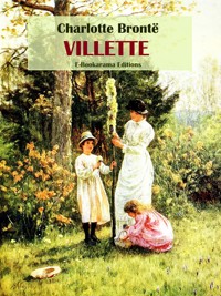 Villette - Charlotte Brontë - E-Book