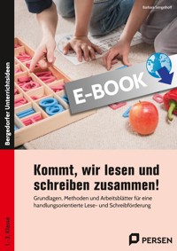 Kommt, wir lesen und schreiben zusammen! - Barbara Sengelhoff - E-Book
