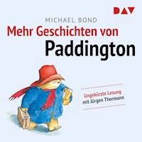 Mehr Geschichten von Paddington - Michael Bond - Hörbuch