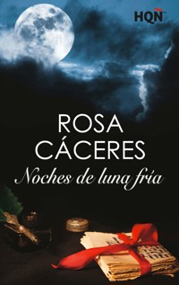 Noches de luna fría - Rosa Caceres - E-Book