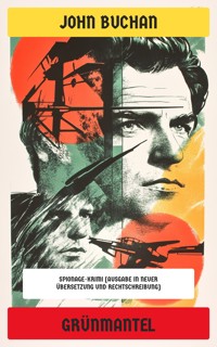 Grünmantel - John Buchan - E-Book