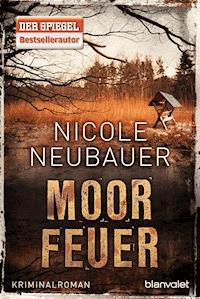 Moorfeuer - Nicole Neubauer - E-Book