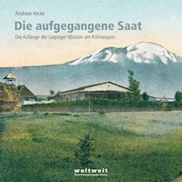 Die aufgegangene Saat - Andreas Kecke - E-Book