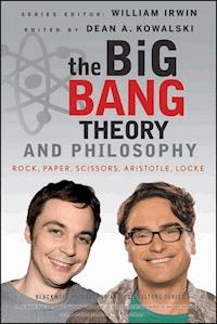 The Big Bang Theory and Philosophy -  - E-Book