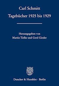 Tagebücher 1925 bis 1929. - Carl Schmitt - E-Book