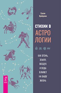 Стихии в астрологии. - Крейджин Салли - E-Book