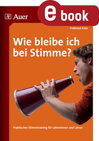 Wie bleibe ich bei Stimme - Frohmut Knie - E-Book