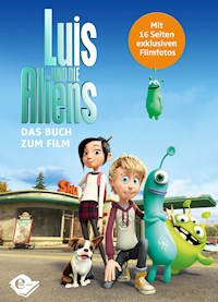 Luis und die Aliens - Edel:Kids Books - E-Book