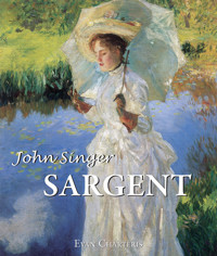 John Singer Sargent - Evan Charteris - E-Book