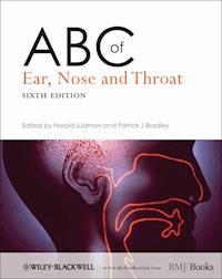 ABC of Ear, Nose and Throat - - E-Book