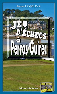 Jeu d'échecs à Perros-Guirec - Bernard Enjolras - E-Book