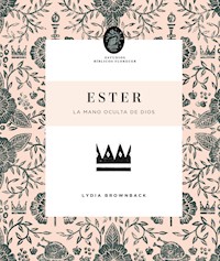 Ester - Lydia Brownback - E-Book