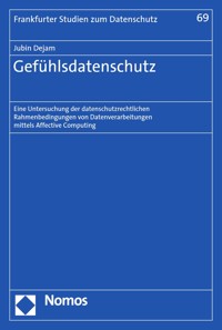 Gefühlsdatenschutz - Jubin Dejam - E-Book