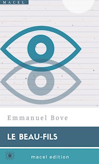 Le Beau-Fils - Emmanuel Bove - E-Book