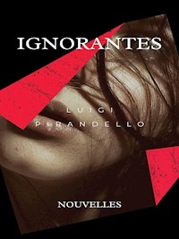 Ignorantes - Luigi Pirandello - E-Book