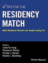 Tips for the Residency Match - Justin W. Kung - E-Book