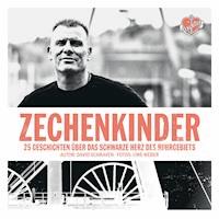 Zechenkinder - Das Hörbuch - David Schraven - Hörbuch