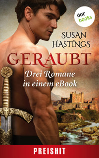 Geraubt: Drei Romane in einem eBook - Susan Hastings - E-Book