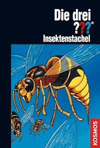 Die drei ???, Insektenstachel (drei Fragezeichen) - André Minninger - E-Book