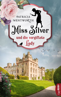 Miss Silver und die vergiftete Lady - Patricia Wentworth - E-Book