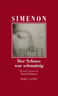 Der Schnee war schmutzig - Georges Simenon - E-Book