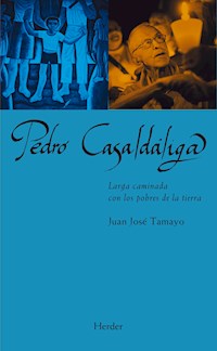 Pedro Casaldáliga - Juan José Tamayo - E-Book