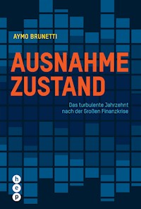 Ausnahmezustand (E-Book) - Prof. Dr. Aymo Brunetti - E-Book