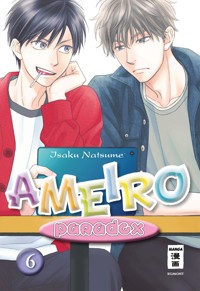 Ameiro Paradox 06 - Isaku Natsume - E-Book