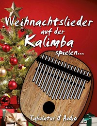 Weihnachtslieder auf der Kalimba spielen - Willi Erhard - E-Book