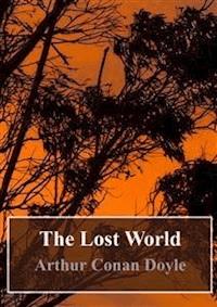 The Lost World - Arthur Conan Doyle - E-Book