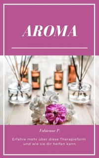 Aroma - Fabienne P. - E-Book
