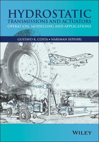 Hydrostatic Transmissions and Actuators - Gustavo Costa - E-Book