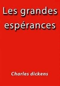 Les grandes esperances - Charles Dickens - E-Book