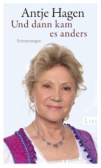 Und dann kam es anders - Antje Hagen - E-Book